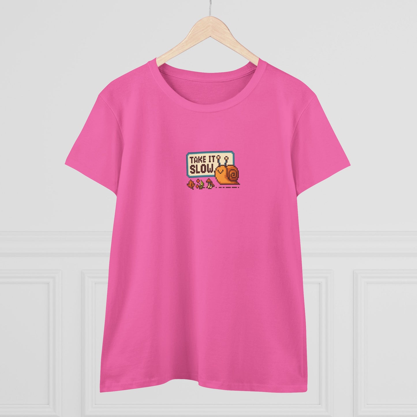 Take It Slow Women’s T-Shirt