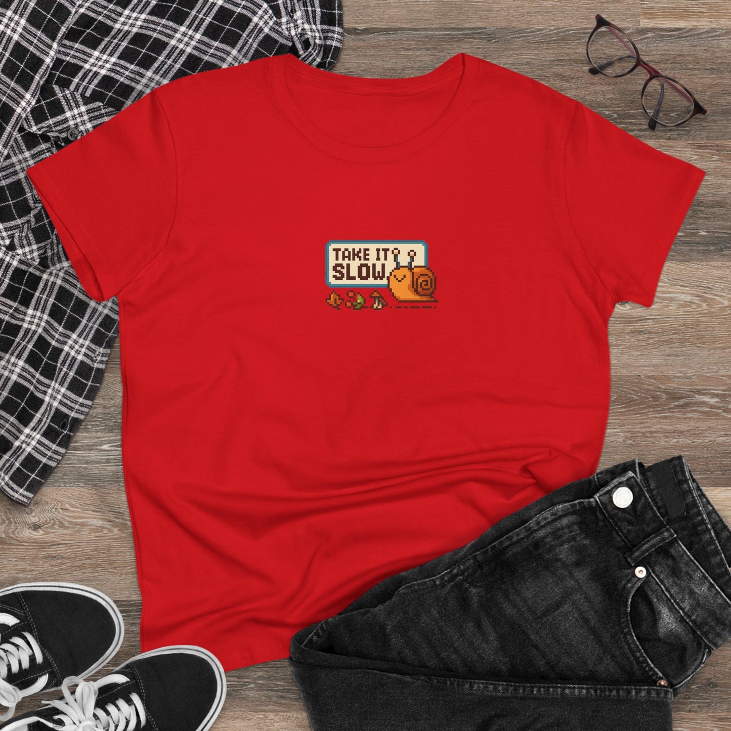 Take It Slow Women’s T-Shirt